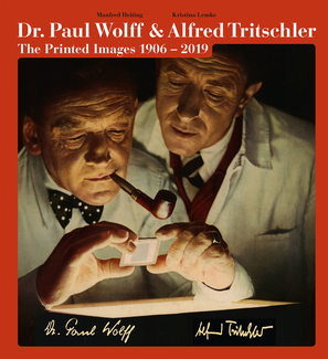 Dr. Paul Wolff & Alfred Tritschler. The Printed Images 1906-2019