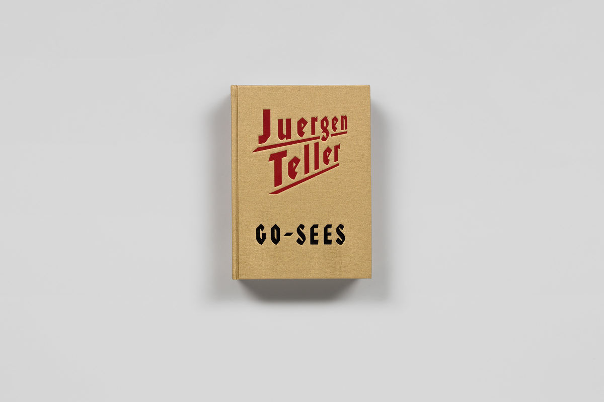 Go-Sees - Juergen Teller - Steidl Verlag