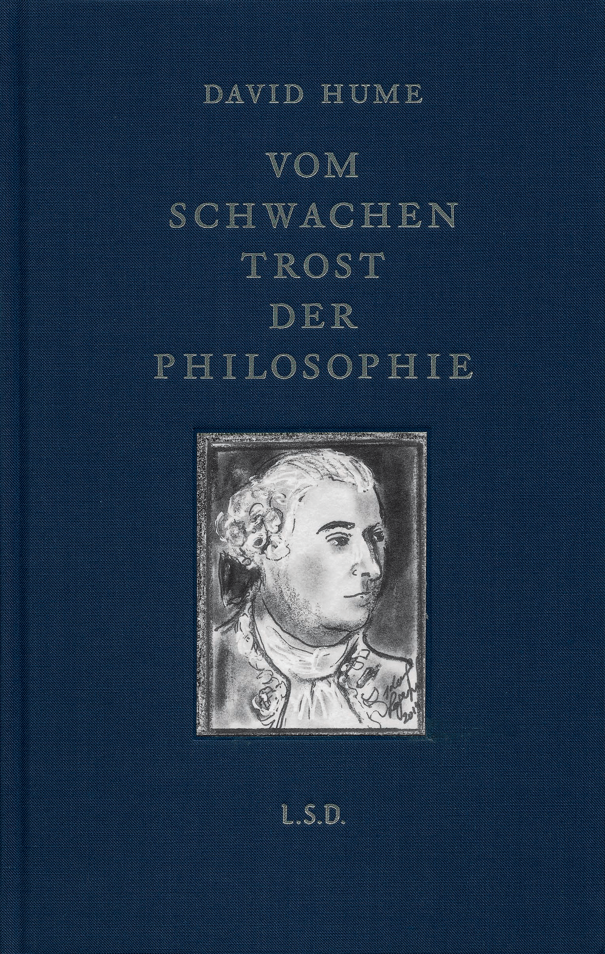 Vom Schwachen Trost Der Philosophie David Hume Steidl Verlag