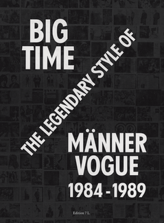 Big Time - Männer Vogue, 1984-1989 (engl.)