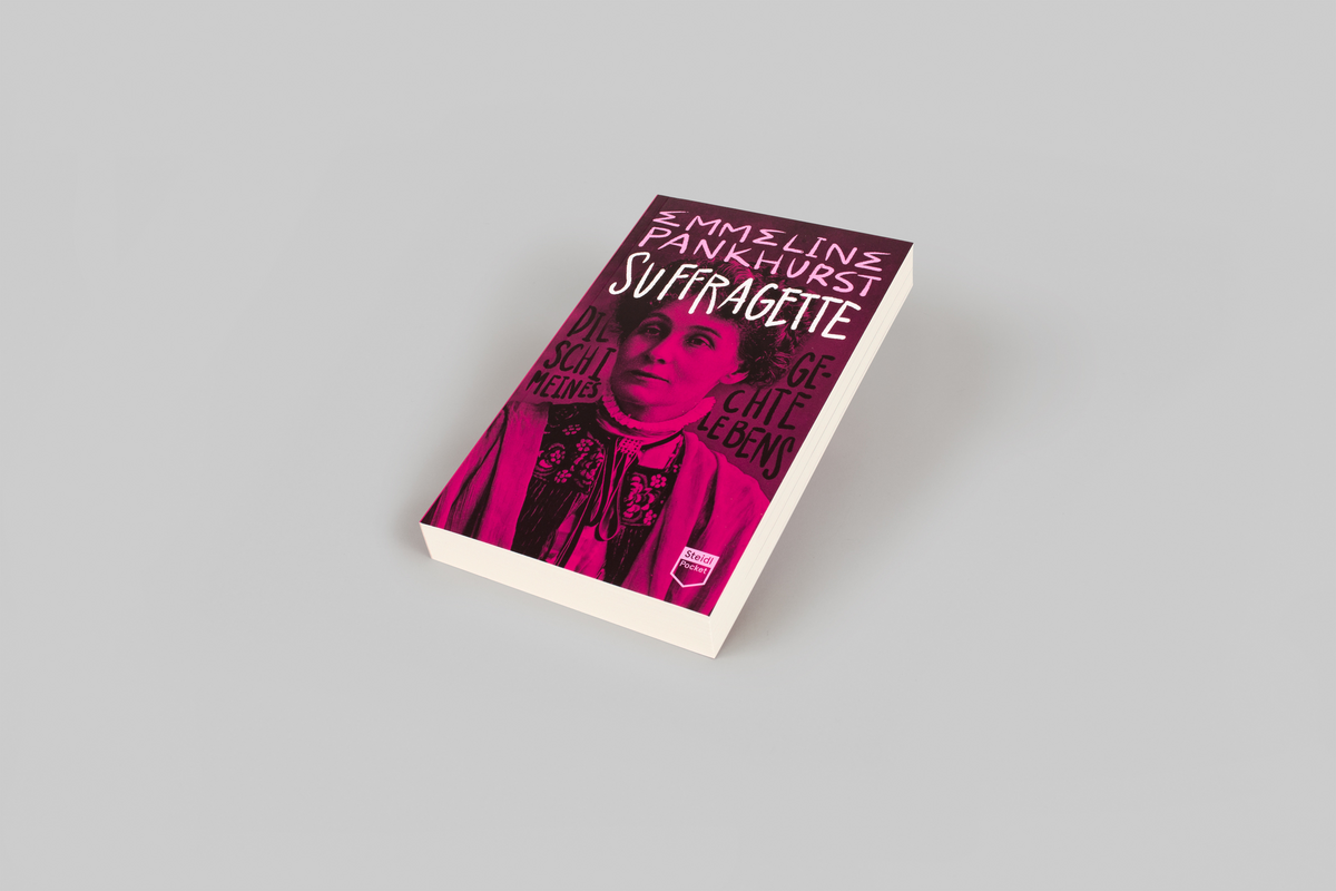 Suffragette. Die Geschichte meines Lebens (Steidl Pocket) - Emmeline ...