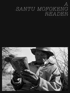 A Santu Mofokeng Reader