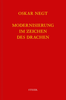 Werkausgabe Bd. 7 / Modernisierung im Zeichen des Drachen