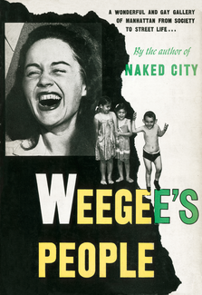 Weegee’s People