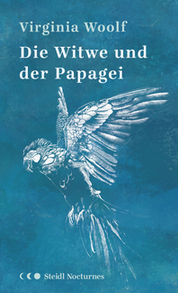Die Witwe und der Papagei (Steidl Nocturnes)