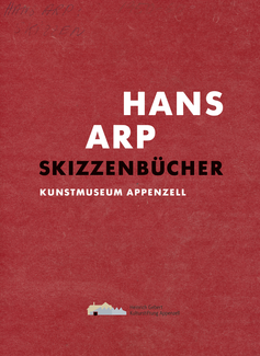 Hans Arp Skizzenbücher