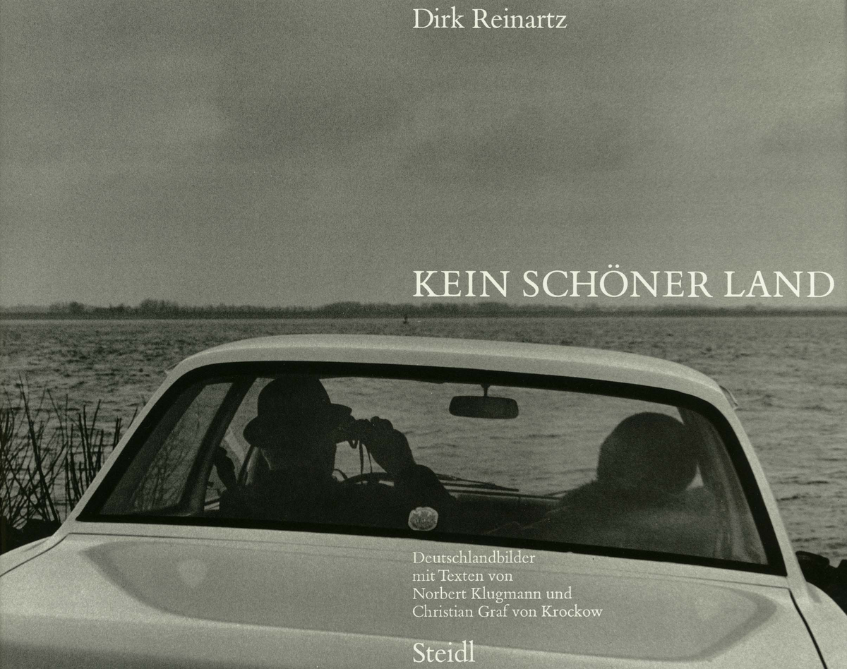 Kein schöner Land Dirk Reinartz Steidl Verlag