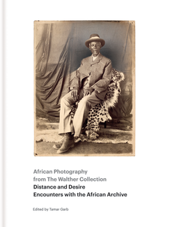 Distance and Desire: Encounters with the African Archive