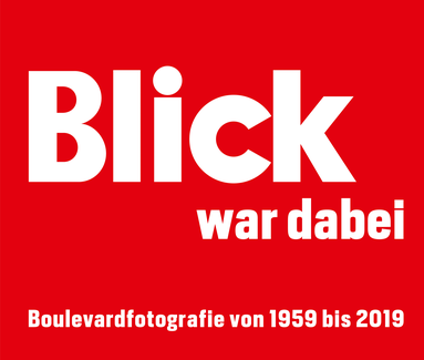 BLICK war dabei. Boulevardfotografie von 1959 bis 2019
